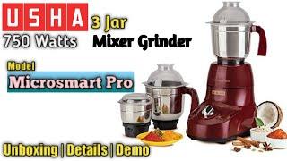 USHA 750 Watts 3 Jar Mixer Grinder 'Microsmart Pro' Unboxing & Details @Mehrotra Electronics