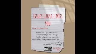 Vibe With JB - Issues Cause I Miss You (Official Audio)