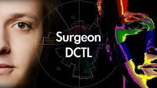 Surgeon DCTL for Davinci Resolve