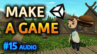 MAKE A GAME - #15 Audio