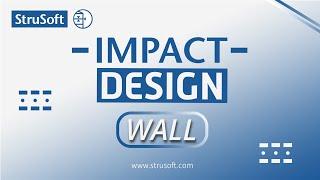 IMPACT Design - Precast Detailing: Wall