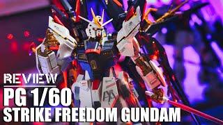 ALMOST PERFECT GUNPLA! Mighty PG 1/60 Strike Freedom Gundam REVIEW / Gundam Seed Destiny