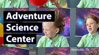 Learning About Physics at Adventure Science Center in Nashville, TN