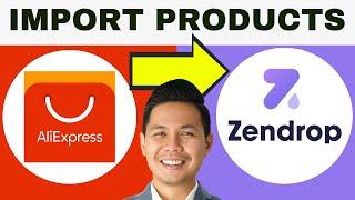 How To Import Products From Aliexpress To Zendrop (2024)