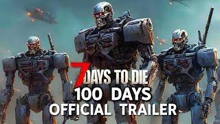 District Zero 100 Days Official Trailer [7 Days To Die]