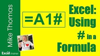 Excel: When Should You Use the Hash Sign (#) in a Formula?