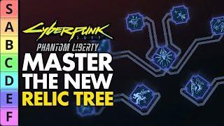 Cyberpunk 2077 Phantom Liberty: Relic Skill Tree Tier List | Best Perks for Dominant Builds!