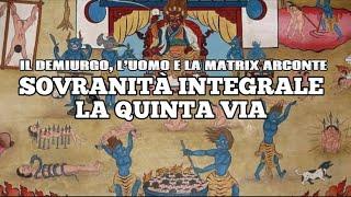 SOVRANITÀ INTEGRALE - LA QUINTA VIA