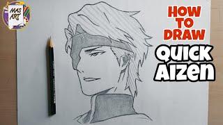 رسم أنمي سهل للمبتدئين || تعلم رسم آيزن سوسكى 藍染惣右介 Aizen Sōsuke من أنمي بليتش ||Anime Bleach