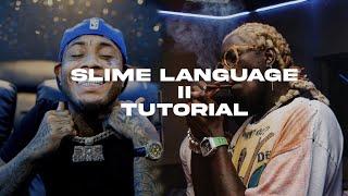 How To Make Beats For Slime Language 2 | FL STUDIO 20 TUTORIAL