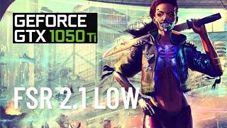 Cyberpunk 2077: Phantom Liberty GTX 1050 TI + i5 7400 | FSR 2.1, Low