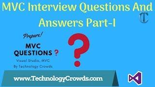 MVC Interview Question and Answers Part I