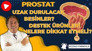 Prostat Büyümesinde Kaçınılması Gereken 6 Yiyecek, Dikkat Edilmesi Gerekenler ve Destek Ürünleri