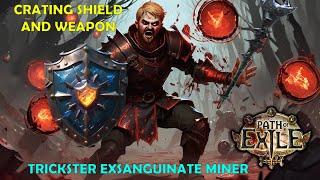 Weapon and shield crafting for Exsanguinate! PoE 3.24
