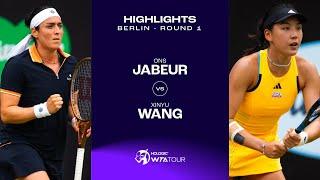 Ons Jabeur vs. Wang Xinyu | 2024 Berlin Round 1 | WTA Match Highlights