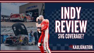 INDY Cup Series Review | SVG Coverage? | Future Content | NASCAR