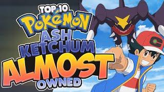 Top 10 Pokémon Ash Ketchum ALMOST Owned