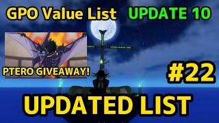 NEW GPO VALUE LIST UPDATE 10 #22 UPDATED LIST + ONGOING PTERO GIVEAWAY