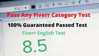 How To Pass Any Fiverr Skills Test| Fiverr Basic English Test, SEO Test, WordPress Test etc