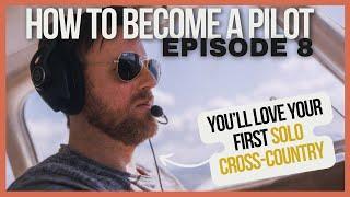 How to Become a Pilot #8 // Advanced Maneuvers & Your First Solo Cross-Country