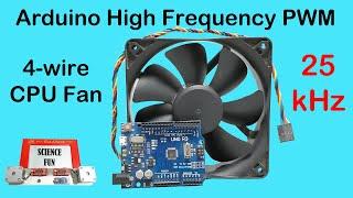 Arduino Fan Control using High Frequency 25kHz PWM // 4-Wire CPU Fans