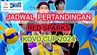 JADWAL TEAM MEGAWATI RED SPARKS BERTANDING DI KOVO CUP 2024