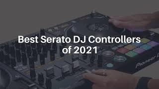 The 11 BEST Serato DJ Controllers! WATCH THIS!