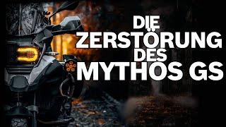 Die Zerstörung des Mythos BMW GS