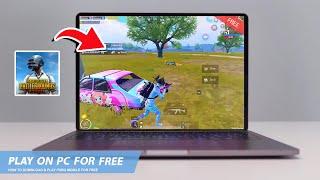PUBG MOBILE: HOW TO DOWNLOAD & PLAY PUBG MOBILE ON PC / LAPTOP FOR FREE(2024)