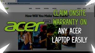 Claim Onsite Warranty on any Acer Laptop Easily!