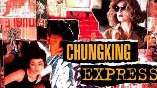 Chungking express - Soundtrack