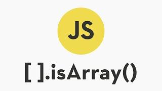 Javascript Array IsArray Method