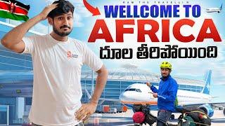 ఆఫ్రికా వచ్చేసా  || Hyderabad To Africa,Kenya  Nairobi With My Bi-Cycle ‍️ [Ram The Traveller]