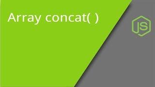 JavaScript Array concat method