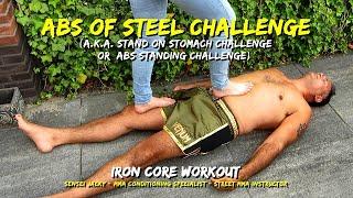 Abs of steel challenge | stand on stomach challenge | abs standing challenge | mma ab exercise