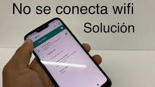 Mi Celular Moto G6, G7, E4, E5 No se quiere conectar a wifi -Solución