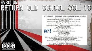 Evsolum - Return Old Techno Vol.13 (Bumping Edition!)