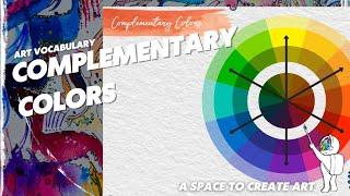 Complementary Colors Video - Visual Art Vocabulary