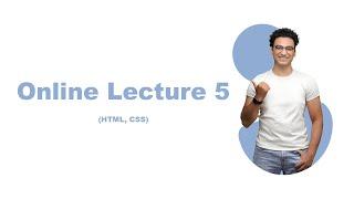 [Lecture 5] Online Class (HTML,CSS)