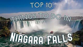 Top 10 Things To Do In Niagara Falls, Canada