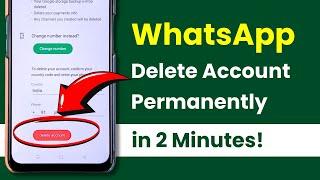 WhatsApp Account Delete - How to Delete WhatsApp Account Permanently?