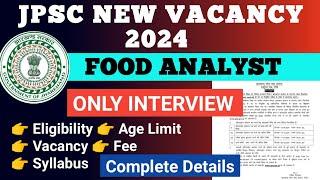 JPSC NEW VACANCY 2024 | JPSC FOOD ANALYST VACANCY 2024 FORM FILL UP | JPSC FOOD ANALYST 2024