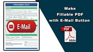 How to make a fillable pdf with E-Mail submit button in Adobe Acrobat Pro DC