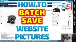 How to Batch Save Pictures from Amazon or any other website