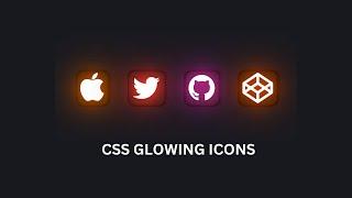 CSS Glowing Social Media Icons | CSS Icon Hover Effects