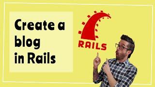 How to create a blog in Ruby on Rails API part 1