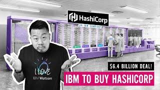 IBM to Buy HashiCorp in $6.4 Billion Deal! Terraform and Anisible become Terrible?