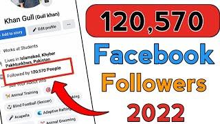 How To Increase Facebook Followers || Unlimited Followers || New Trick 2022