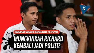 Divonis 1 Tahun 6 Bulan, Mungkinkah Richard Eliezer Kembali Jadi Polisi?