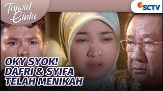 Rahasia TERBESAR Dafri dan Syifa Telah Diketahui Oky!! | Tajwid Cinta Episode 50